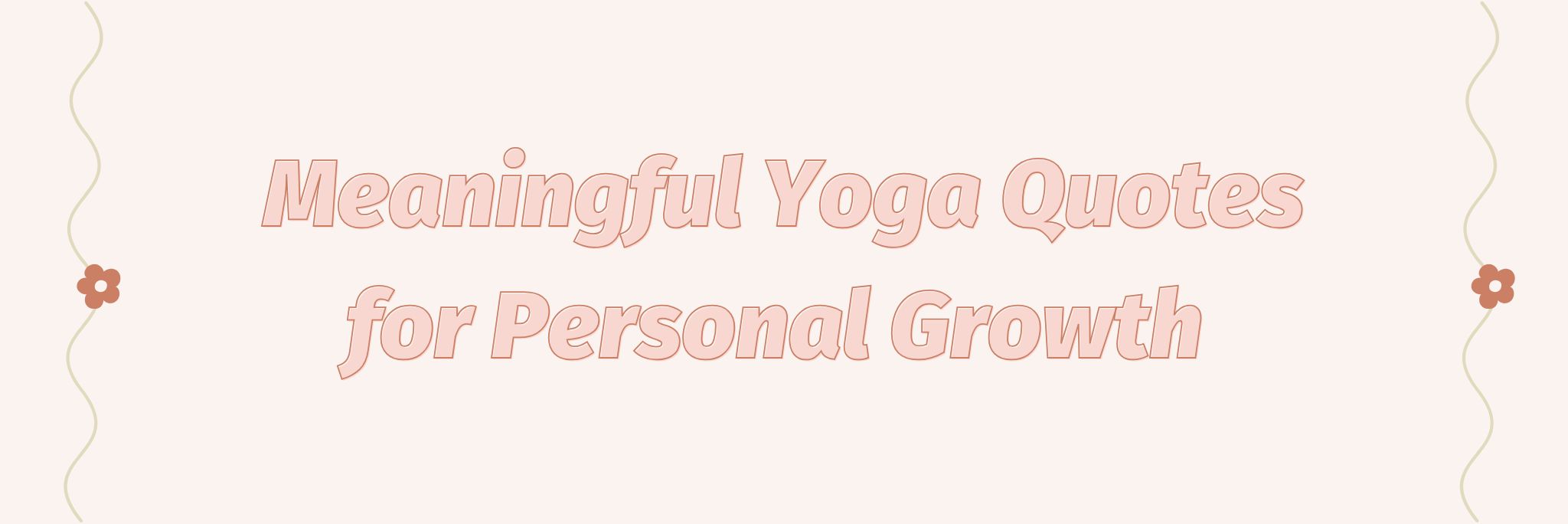 Meaningful Yoga Quotes for Personal Growth